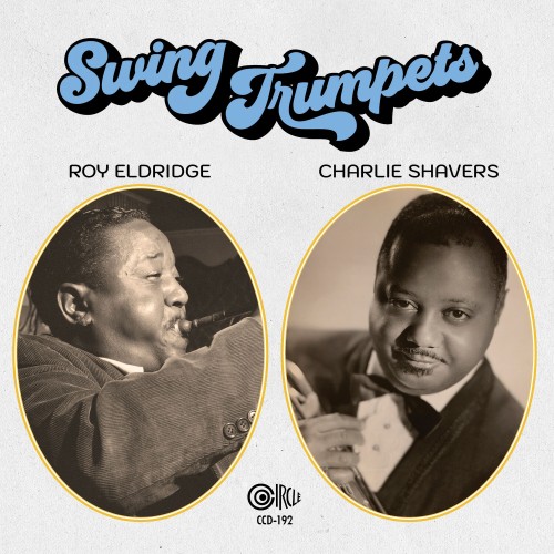 Roy Eldridge, Charlie Shavers – Swing Trumpets: Roy Eldridge & Charlie Shavers (2024) [FLAC 24 bit, 96 kHz]