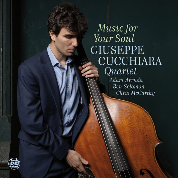 Giuseppe Cucchiara - Music For Your Soul (2024) [FLAC 24bit/96kHz] Download