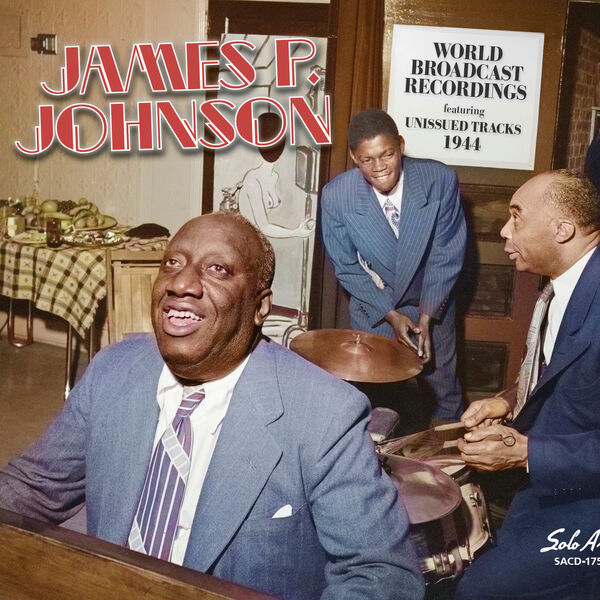 James P. Johnson – World Broadcast Recordings 1944 (2024) [FLAC 24bit/96kHz]