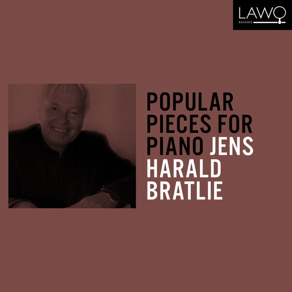 Jens Harald Bratlie – Popular pieces for piano (2024) [FLAC 24bit/192kHz]