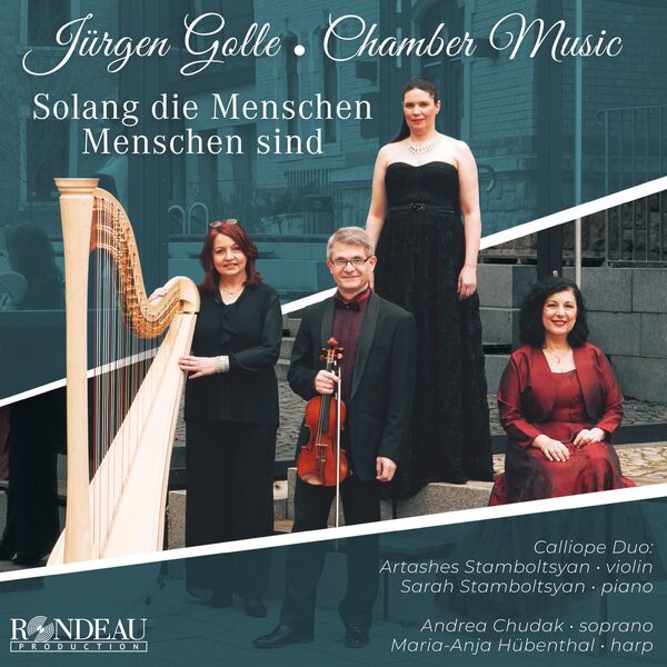 Calliope Duo, Andrea Chudak, Maria-Anja Hübenthal - Jürgen Golle: Chamber Music (2024) [FLAC 24bit/96kHz] Download