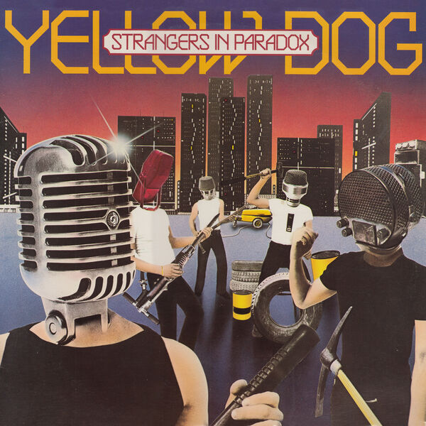 Yellow Dog - Strangers In Paradox (1981/2024) [FLAC 24bit/44,1kHz] Download
