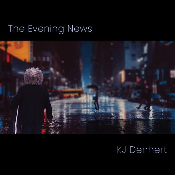 KJ Denhert – The Evening News (2024) [FLAC 24bit/44,1kHz]