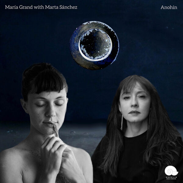 María Grand, Marta Sánchez - Anohin (2024) [FLAC 24bit/48kHz] Download