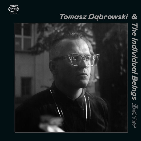 Tomasz Dąbrowski – Better (2024) [FLAC 24bit/44,1kHz]