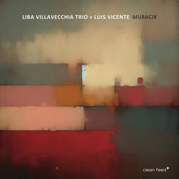 Liba Villavecchia Trio, Luis Vicente – Muracik (2024) [FLAC 24bit/48kHz]