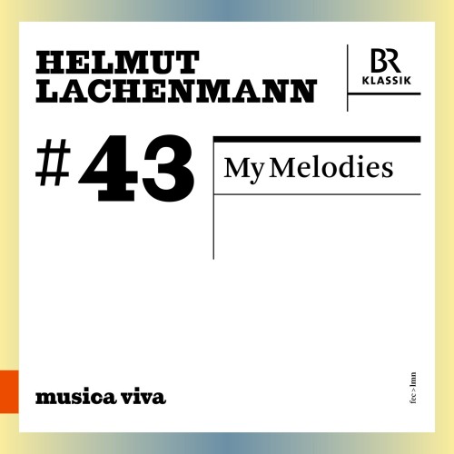 Symphonieorchester des Bayerischen Rundfunks, Matthias Herrmann – Helmut Lachenmann: My Melodies (2024) [FLAC 24 bit, 44,1 kHz]