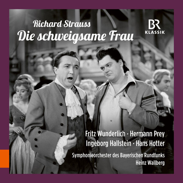 Symphonieorchester des Bayerischen Rundfunks, Heinz Wallberg - Richard Strauss: Die Schweigsame Frau (Scenes) (2024) [FLAC 24bit/96kHz]