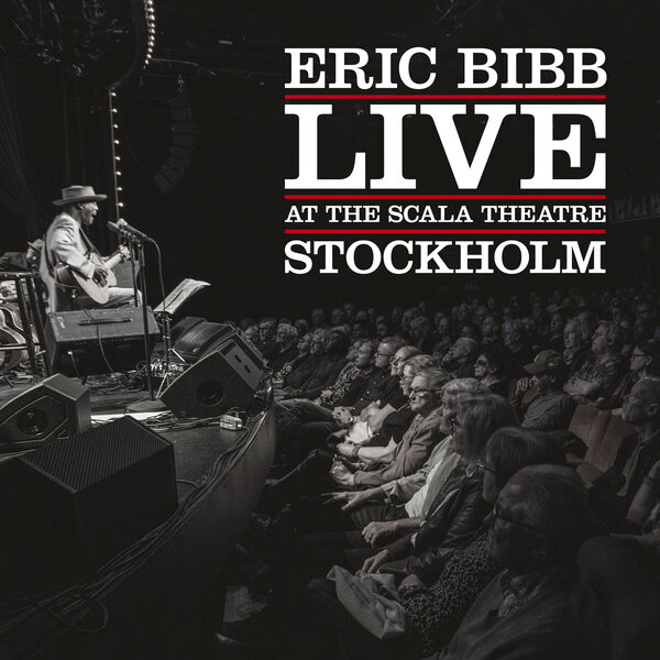 Eric Bibb - Live At The Scala Theatre Stockholm (2024) [FLAC 24bit/96kHz]