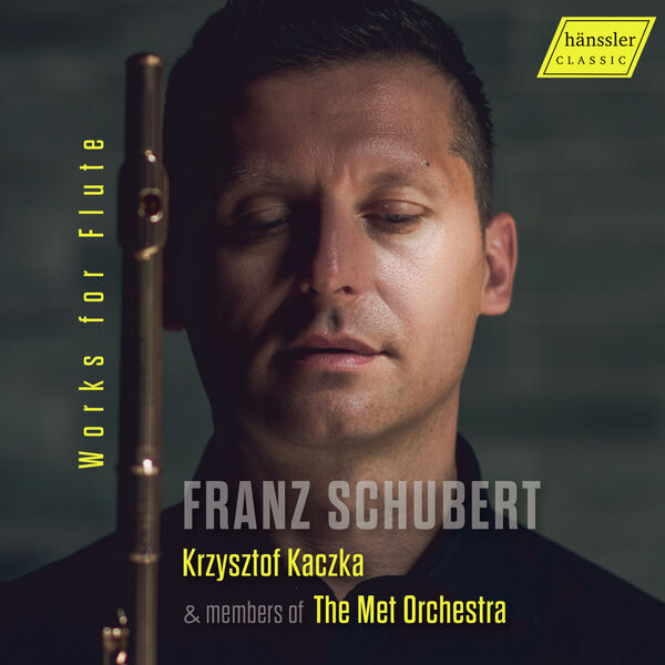 Krzysztof Kaczka, Metropolitan Opera Orchestra – Schubert: Works for Flute (2024) [Official Digital Download 24bit/96kHz]