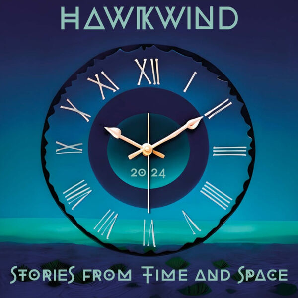 Hawkwind – Stories From Time And Space (2024) [FLAC 24bit/44,1kHz]