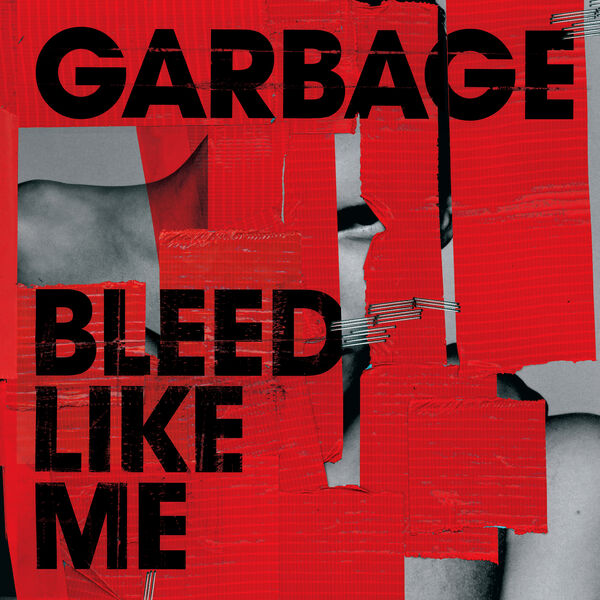 Garbage – Bleed Like Me (2024 Remaster) (2001/2024) [FLAC 24bit/96kHz]