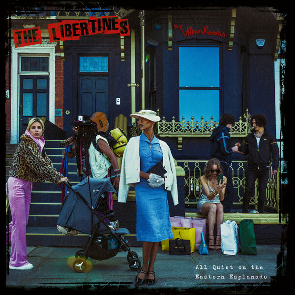 The Libertines – All Quiet On The Eastern Esplanade (2024) [FLAC 24bit/96kHz]