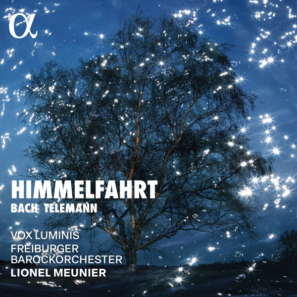 Freiburger Barockorchester, Vox Luminis & Lionel Meunier  – Bach & Telemann: Himmelfahrt (2024) [Official Digital Download 24bit/96kHz]