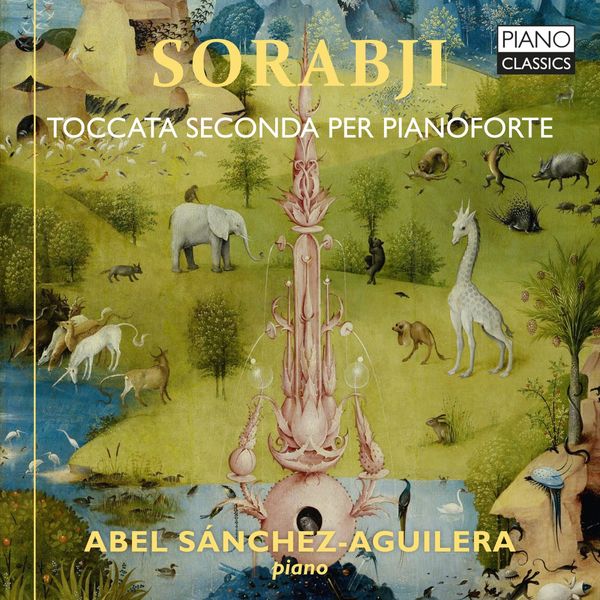 Abel Sánchez-Aguilera - Sorabji: Toccata Seconda per Pianoforte (2020) [FLAC 24bit/44,1kHz] Download