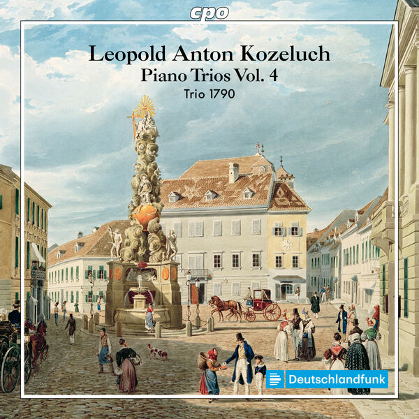 Trio 1790 – Leopold Anton Kozeluch: Piano Trios Vol. 4 (2024) [FLAC 24bit/48kHz]