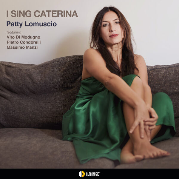 Patty Lomuscio – I SING CATERINA (2024) [FLAC 24bit/48kHz]
