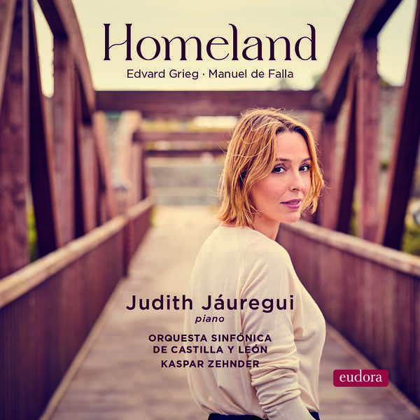 Judith Jáuregui, Kaspar Zehnder, Orquesta Sinfónica de Castilla y León – Homeland (2024) [Official Digital Download 24bit/192kHz]