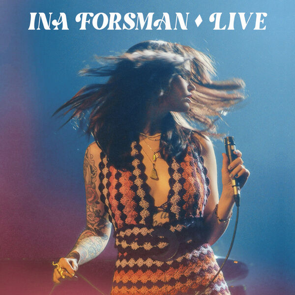 Ina Forsman – Live (2024) [Official Digital Download 24bit/48kHz]