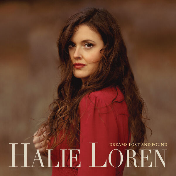 Halie Loren – Dreams Lost and Found (2024) [Official Digital Download 24bit/96kHz]