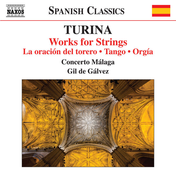 Concerto Málaga and Gil de Gálvez – Turina: Works for Strings (2024) [Official Digital Download 24bit/96kHz]