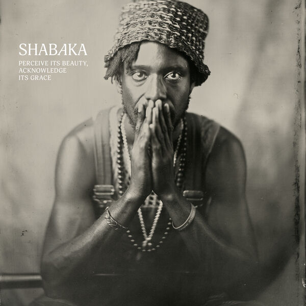 Shabaka – Perceive Its Beauty, Acknowledge Its Grace (2024) [Official Digital Download 24bit/96kHz]