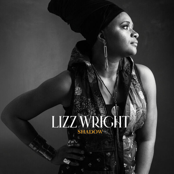 Lizz Wright - Shadow (2024) [FLAC 24bit/96kHz] Download