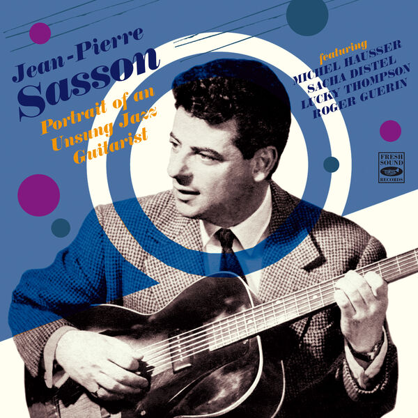 Jean-Pierre Sasson - Portrait of an Unsung Jazz Guitarist, Vol.2 (2024 Remastered) (2024) [FLAC 24bit/44,1kHz] Download