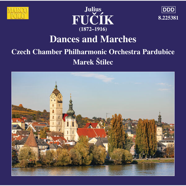 Czech Chamber Philharmonic Orchestra Pardubice & Marek Štilec – Fučík: Dances & Marches (2024) [Official Digital Download 24bit/96kHz]