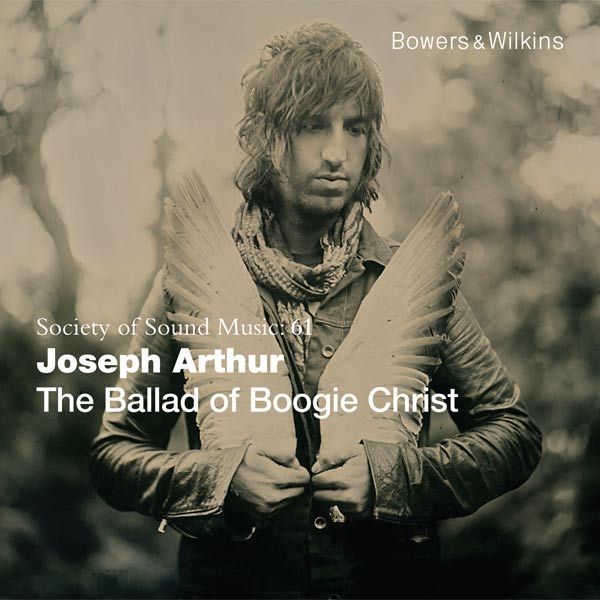 Joseph Arthur – The Ballad of Boogie Christ (2013) [Official Digital Download 24bit/48kHz]