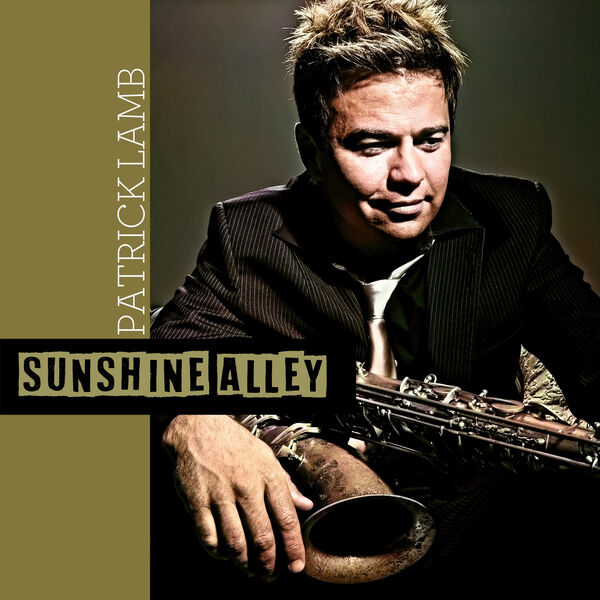 Patrick Lamb – Sunshine Alley (2002/2024) [Official Digital Download 24bit/44,1kHz]