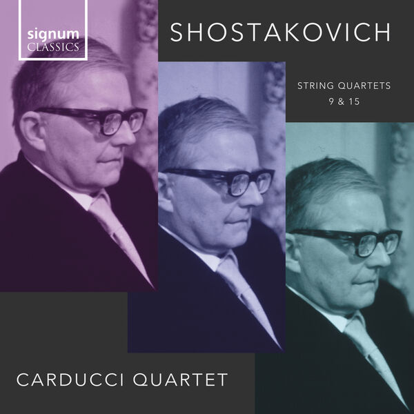 Carducci String Quartet – Shostakovich: String Quartets Nos. 9 & 15 (2024) [Official Digital Download 24bit/96kHz]