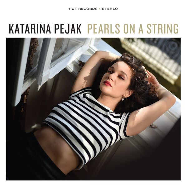 Katarina Pejak – Pearls On A String (2024) [Official Digital Download 24bit/44,1kHz]