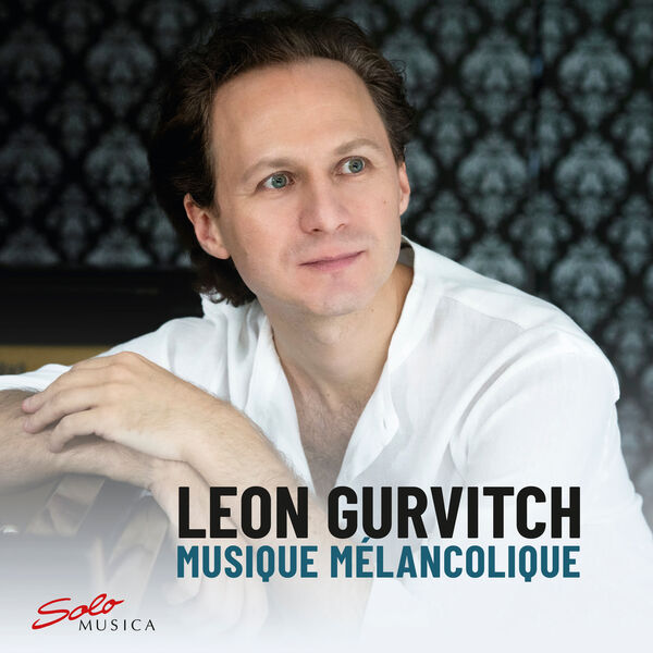Leon Gurvitch – Musique mélancolique (2024) [Official Digital Download 24bit/48kHz]