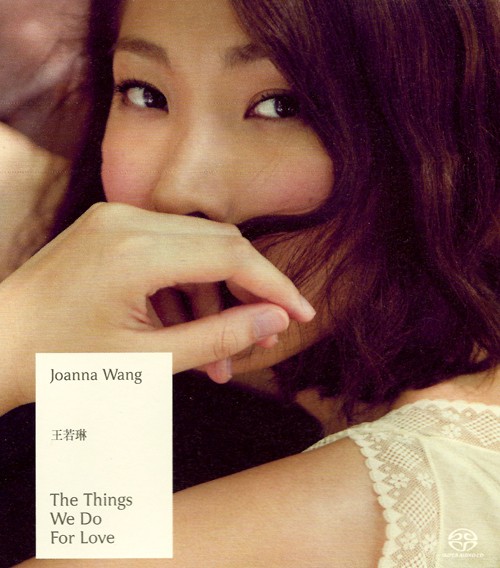 Joanna Wang – The Things We Do For Love (2011) SACD ISO + DSF DSD64 + Hi-Res FLAC