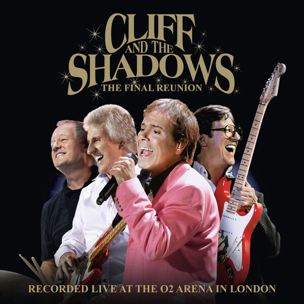Cliff Richard & The Shadows – The Final Reunion (2024) [Official Digital Download 24bit/44,1kHz]