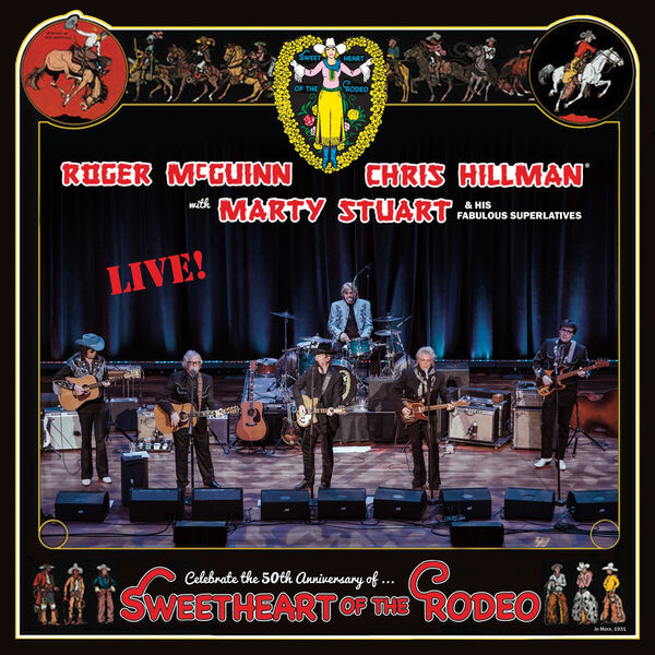 Chris Hillman, Marty Stuart, Roger McGuinn – Sweetheart Of The Rodeo 50th Anniversary  (Live) (2024) [Official Digital Download 24bit/48kHz]