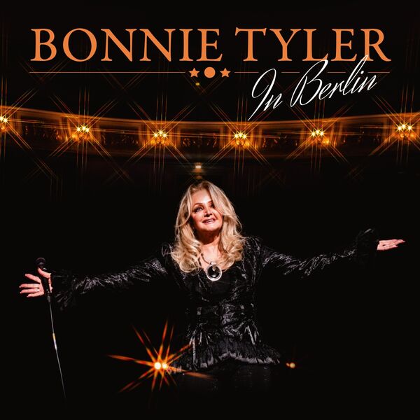 Bonnie Tyler – In Berlin (Live in Berlin) (2024) [Official Digital Download 24bit/48kHz]