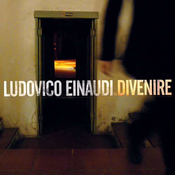 Ludovico Einaudi - Divenire (2006/2024) [FLAC 24bit/48kHz]