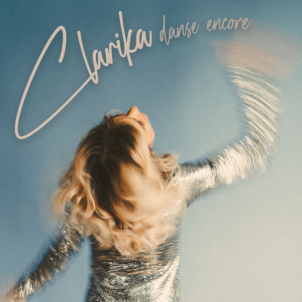Clarika – Danse encore (2024) [Official Digital Download 24bit/44,1kHz]