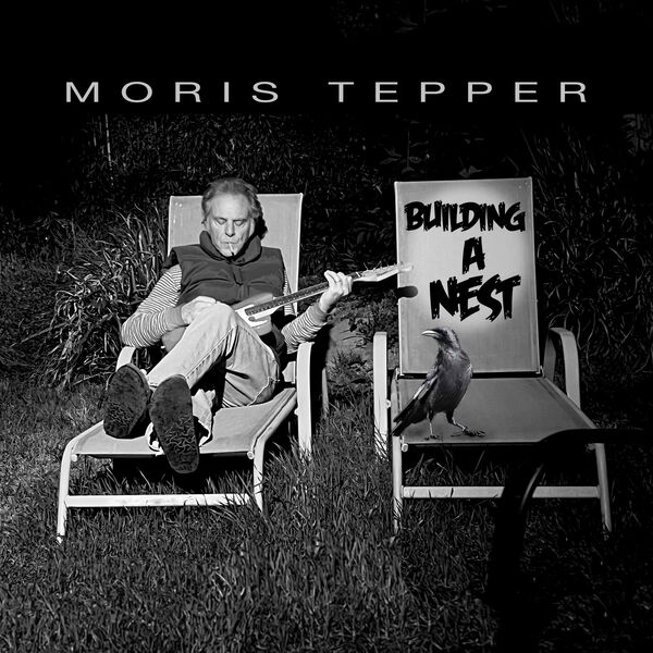 Moris Tepper – Building A Nest (2024) [FLAC 24bit/96kHz]