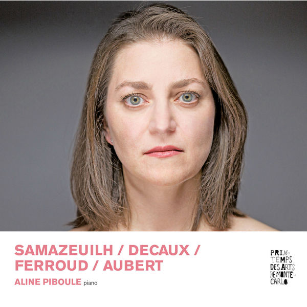 Aline Piboule – Samazeuilh, Decaux, Ferroud, Aubert (2021) [Official Digital Download 24bit/96kHz]