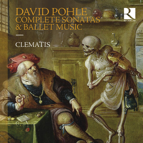 Clematis, Stéphanie de Failly, Brice Sailly – David Pohle: Complete Sonatas & Ballet Music (2024) [Official Digital Download 24bit/192kHz]