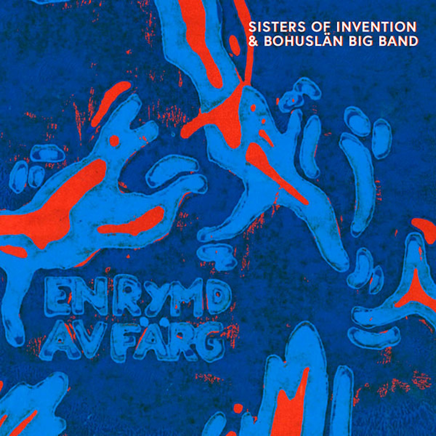Sisters Of Invention & Bohuslän Big Band – En Rymd av Färg (2024) [Official Digital Download 24bit/44,1kHz]
