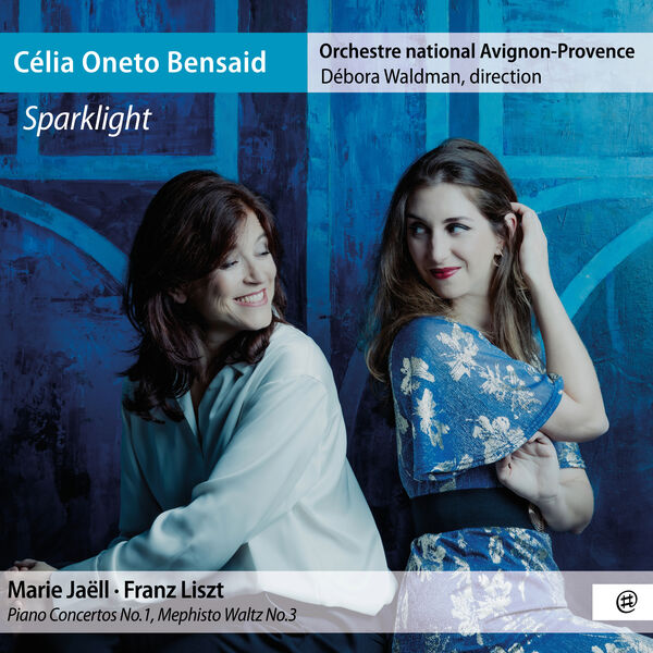 Célia Oneto Bensaid, Orchestre national Avignon-Provence & Debora Waldman – Sparklight (2024) [Official Digital Download 24bit/96kHz]