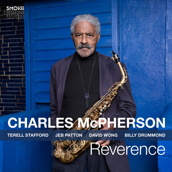Charles McPherson – Reverence (2024) [Official Digital Download 24bit/96kHz]