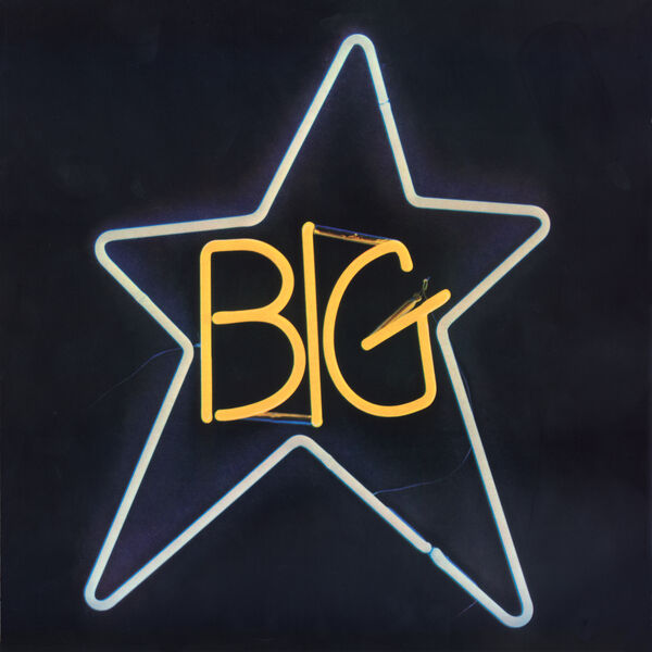 Big Star – #1 Record (Remastered) (1972/2024) [Official Digital Download 24bit/192kHz]