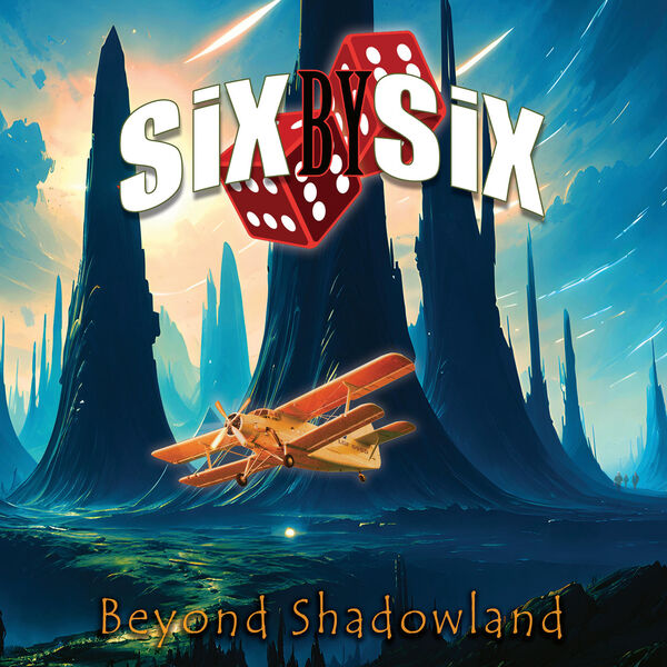 Six by Six – Beyond Shadowland (2024) [Official Digital Download 24bit/48kHz]