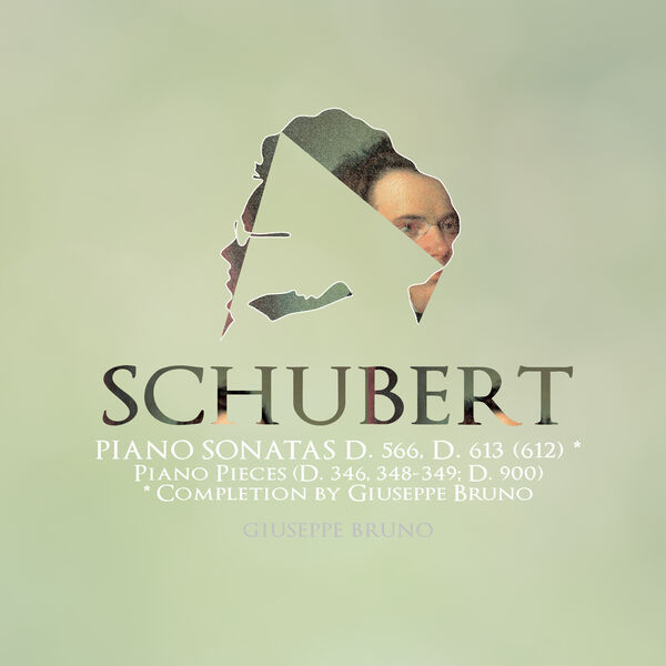 Giuseppe Bruno – Schubert: Piano Sonatas, D. 566, D. 613 & Other Piano Works (2024) [Official Digital Download 24bit/88,2kHz]