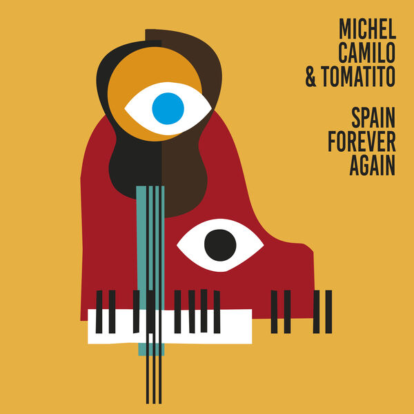Michel Camilo, Tomatito – Spain Forever Again (2024) [Official Digital Download 24bit/96kHz]